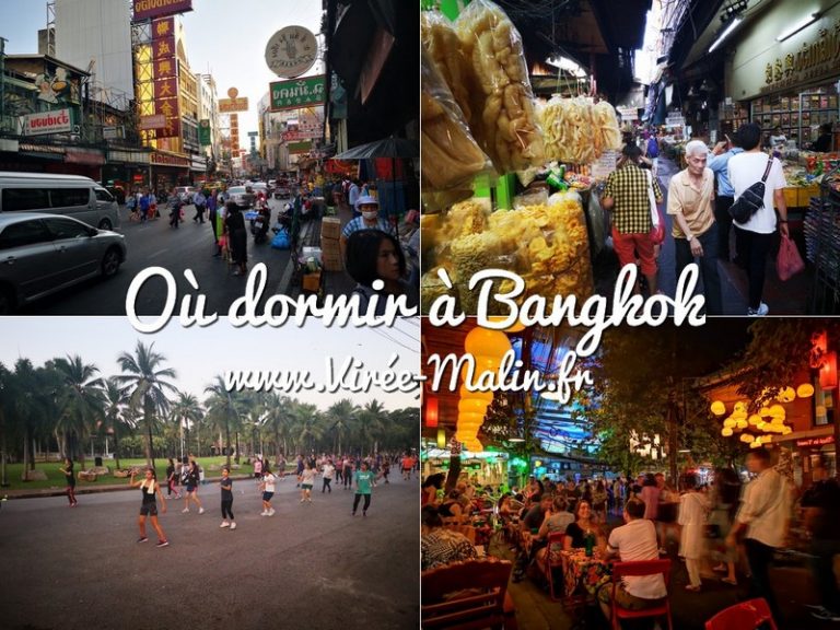 Dans quel quartier dormir à Bangkok pour 2, 3 jours? Virée-Malin.fr