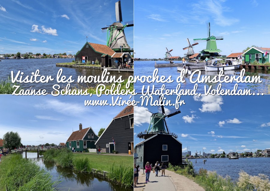 visiter-moulins-Amsterdam-Purmerend-Broek-ZaanseSchans