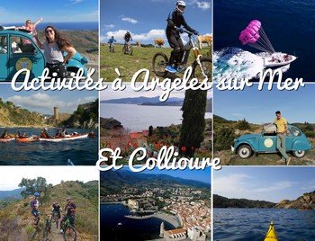 Activités à Collioure et Argelès sur Mer