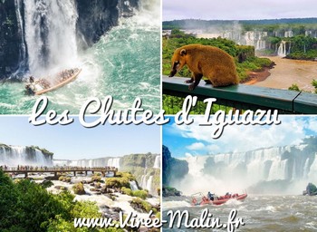 Visiter Le parc naturel des Chutes d’Iguazu (billeterie…)