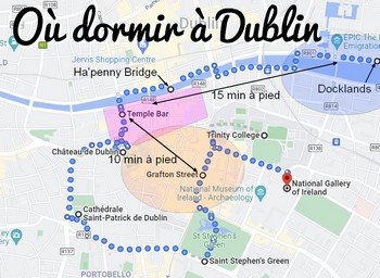 Où dormir à Dublin ? Dans quel quartier loger à Dublin ?