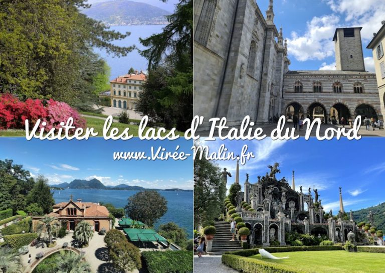 Visiter les lacs Italiens et où loger aux lacs Italiens ? Virée-Malin.fr