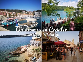 Où dormir en Croatie ? Dans quelle ville loger en Croatie ?